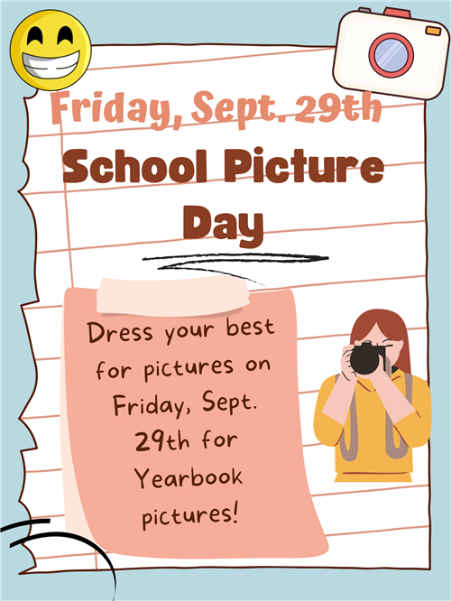  Friday, Sept. 29th Yearbook Picture Day